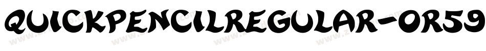 QuickPencilRegular-0R59字体转换