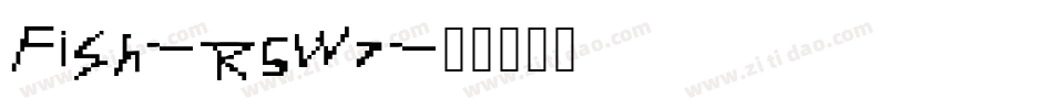 Fish-r5W7字体转换