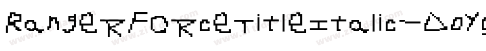 RangerForceTitleItalic-DOY5W字体转换 RangerForceTitleItalic-DOY5W字体转换