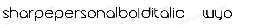 SharpePersonalBoldItalic-2wYo字体转换