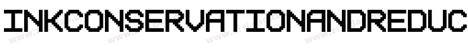 InkConservationAndReductionOfUseStrategicFont-Y8ny字体转换
