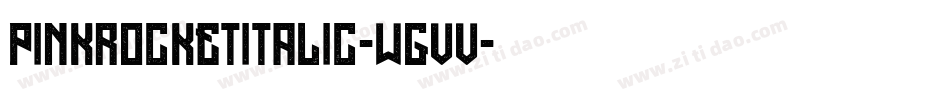 PinkRocketItalic-WGVv字体转换 PinkRocketItalic-WGVv字体转换