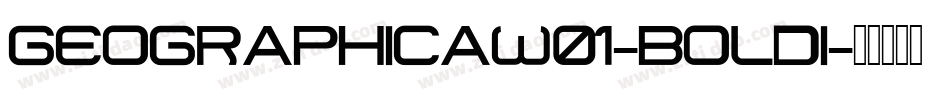 GeographicaW01-BoldI字体转换