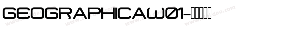 GeographicaW01字体转换