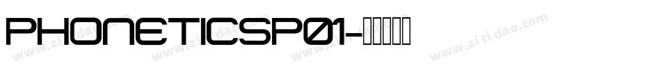 PhoneticsP01字体转换