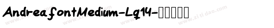 AndreafontMedium-Lq14字体转换