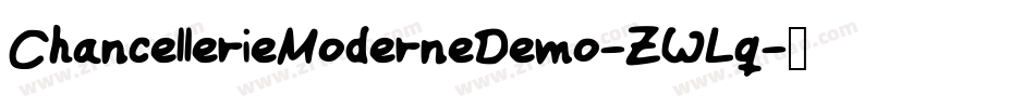 ChancellerieModerneDemo-ZWLq字体转换