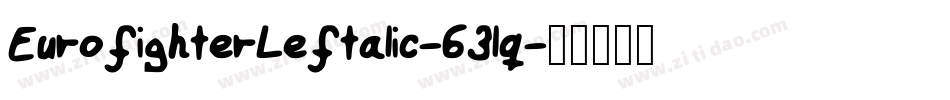 EurofighterLeftalic-63lq字体转换