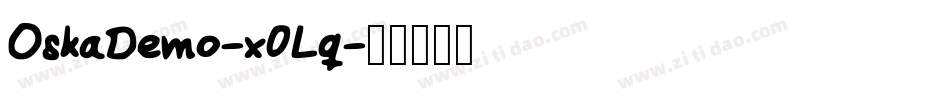 OskaDemo-x0Lq字体转换