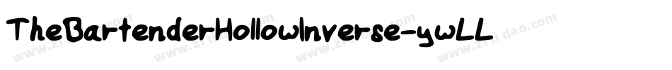 TheBartenderHollowInverse-ywLLq字体转换