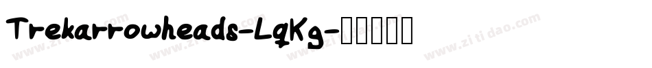 Trekarrowheads-LqKg字体转换
