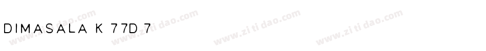 Dimasala-K77D7字体转换