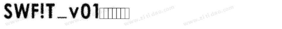 SWF!T_v01字体转换