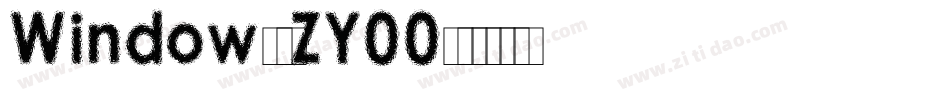 Window-qZY00字体转换