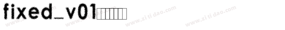 fixed_v01字体转换