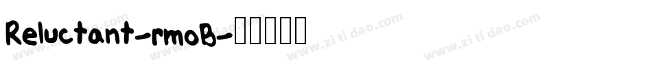 Reluctant-rmoB字体转换
