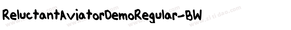 ReluctantAviatorDemoRegular-BWLrl字体转换