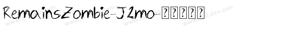 RemainsZombie-J2mo字体转换