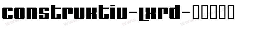 Construktiv-lxrD字体转换