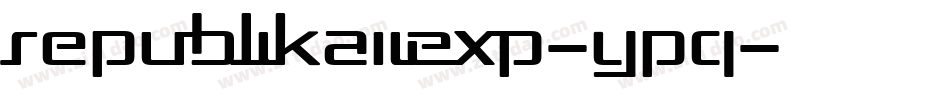 RepublikaIiExp-ypq字体转换