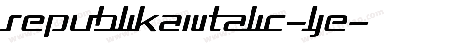 RepublikaIiItalic-lJe字体转换