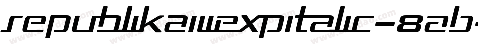 RepublikaIiiExpItalic-8AB字体转换