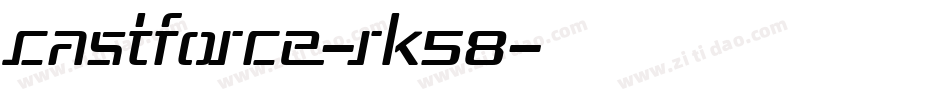 Castforce-rK58字体转换