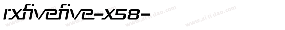 RxFivefive-x58字体转换