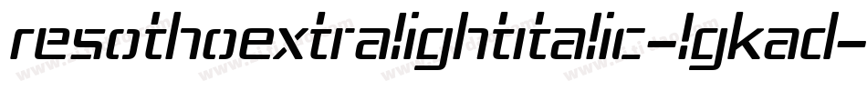 ResothoExtralightItalic-lgKad字体转换