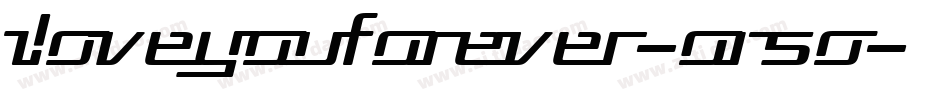 Iloveyouforever-oR5o字体转换 Iloveyouforever-oR5o字体转换