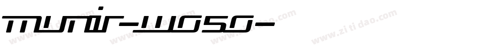 Munir-WO5O字体转换