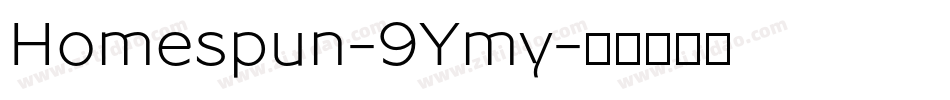 Homespun-9Ymy字体转换