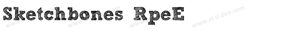 Sketchbones-RpeE字体转换