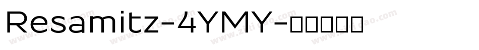 Resamitz-4YMY字体转换