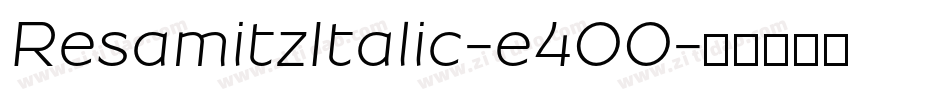 ResamitzItalic-e4OO字体转换