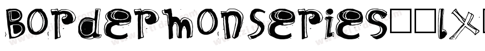 BordermonSeries1-lx5Z字体转换