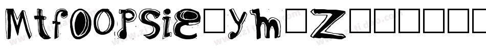 MtfOopsie-ym5Z字体转换