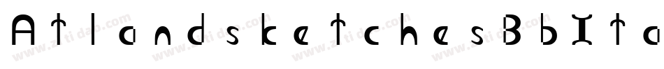 AtlandsketchesBbItalic-L0Z字体转换 AtlandsketchesBbItalic-L0Z字体转换