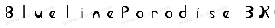 BluelineParadise-3K0Z字体转换 BluelineParadise-3K0Z字体转换