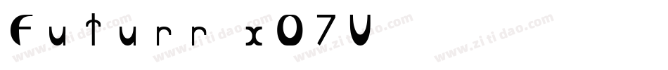Futurr-xO7V字体转换