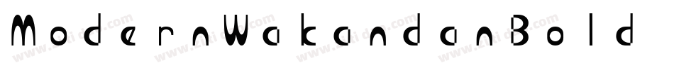 ModernWakandanBold-lW0Z字体转换 ModernWakandanBold-lW0Z字体转换
