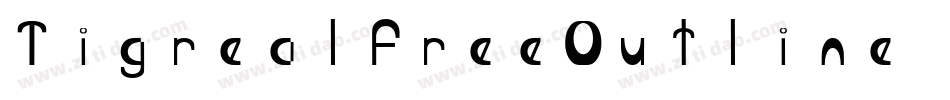 TigrealfreeOutline-BW0Z8字体转换