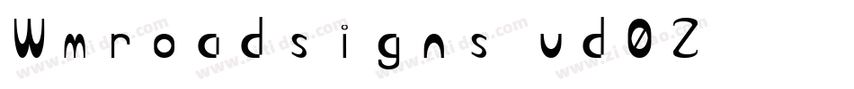 Wmroadsigns-vd0Z字体转换 Wmroadsigns-vd0Z字体转换