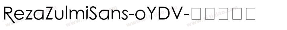 RezaZulmiSans-oYDV字体转换