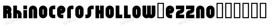 RhinocerosHollow-eZZnO字体转换