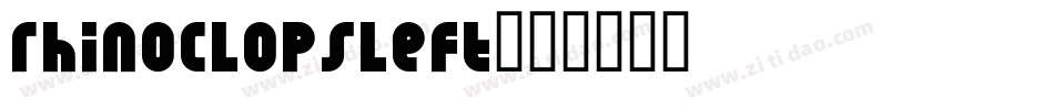 rhinoclopsleft字体转换
