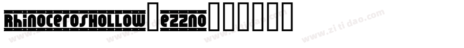 RhinocerosHollow-eZZnO字体转换