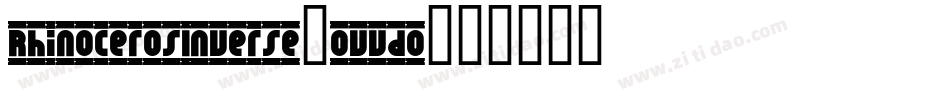 RhinocerosInverse-OVVdo字体转换