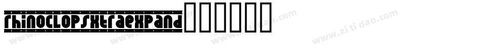 rhinoclopsxtraexpand字体转换