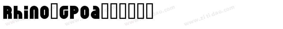 Rhino-Gpoa字体转换